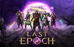 Last Epoch: A Time-Traveling Saga of Epic Action RPG Adventure Last Epoch: A Time-Traveling Saga of Epic Action RPG Adventure