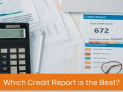 Which Credit Report Should I Get